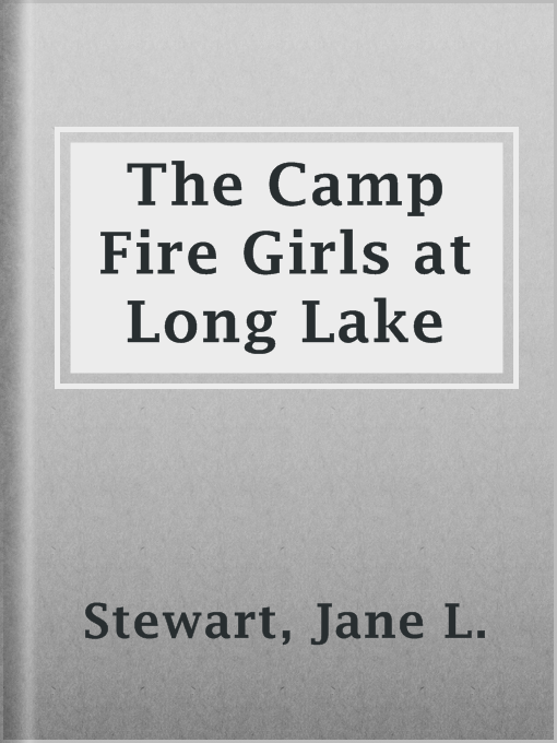Cover image for The Camp Fire Girls at Long Lake